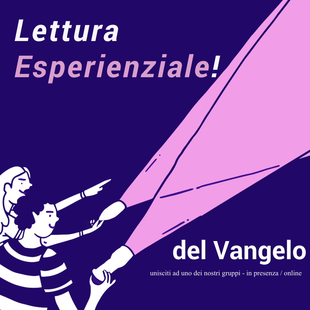 2022-06-09-lettura-esperienziale-del-vangelo-0627380b-0509-46c1-8ce4-268c8fcccf34